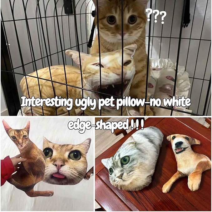 FETNHU Customized Ugly Pet Pillow - DIY Abstract Personalized Funny Cute Cat Dog Pillow - No White Edges, Stuffed Animals of Your Pet, Funny Gifts for Friends